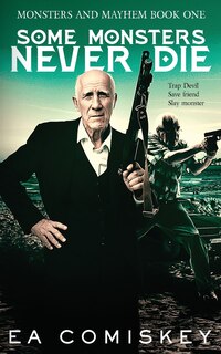 Front cover_Some Monsters Never Die
