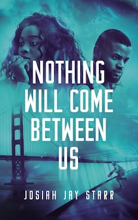 Front cover_Nothing Will Come Between Us