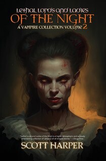 Front cover_Lethal Lords and Ladies of the Night