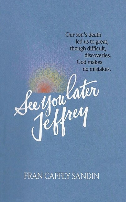 Front cover_See You Later, Jeffrey