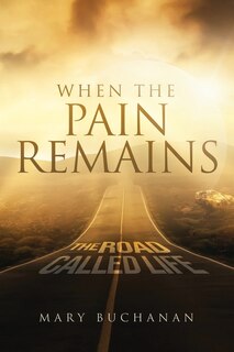 Front cover_When The Pain Remains
