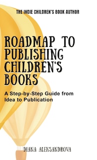 Couverture_Roadmap to Publishing Children's Books