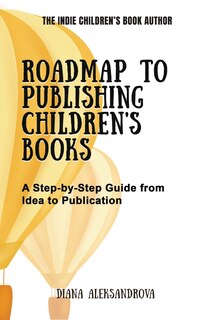 Couverture_Roadmap to Publishing Children's Books