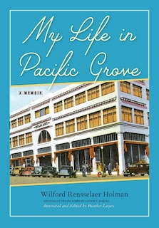 Couverture_My Life in Pacific Grove