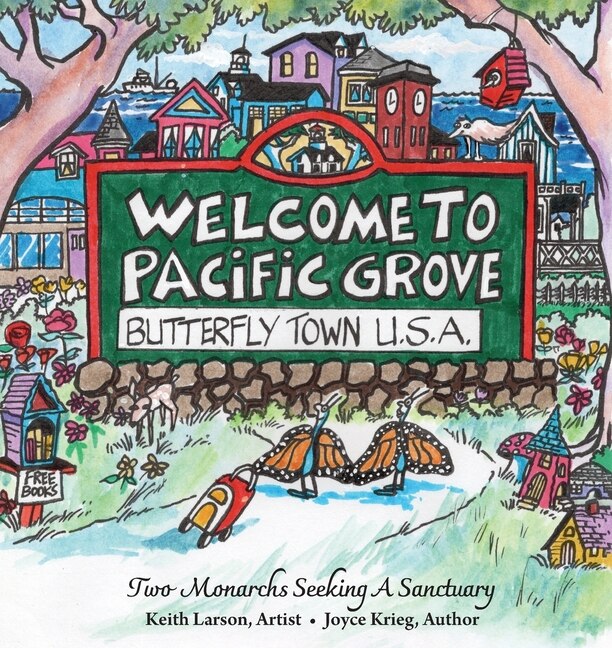Couverture_Welcome to Pacific Grove, Butterfly Town U.S.A.