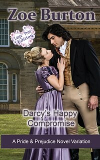 Couverture_Darcy's Happy Compromise Large Print Edition