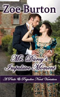 Couverture_Mr. Darcy's Impulsive Moment