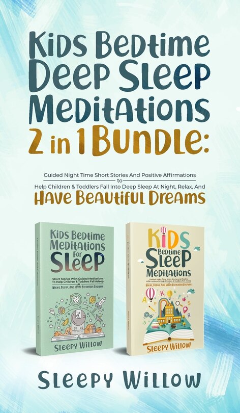Front cover_Kids Bedtime Deep Sleep Meditations 2 In 1 Bundle