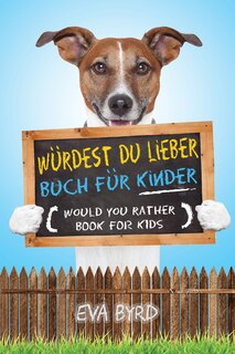 Front cover_Würdest du Lieber Buch für Kinder - Would You Rather Book for Kids