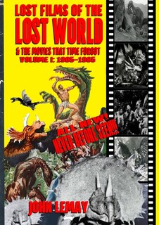 Front cover_Lost Films of the Lost World & the Movies That Time Forgot