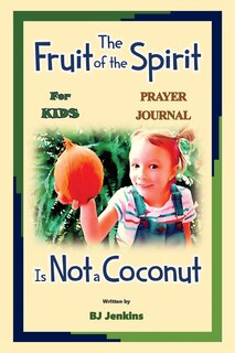 Couverture_The Fruit Of The Spirit Prayer Journal