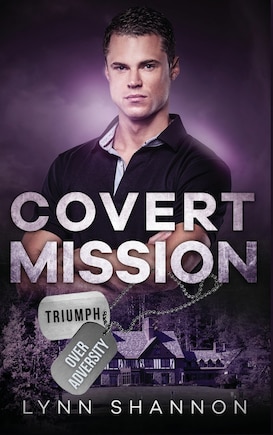 Covert Mission: Christian Romantic Suspense