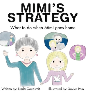 Front cover_MIMI'S STRATEGY What to do when Mimi goes home