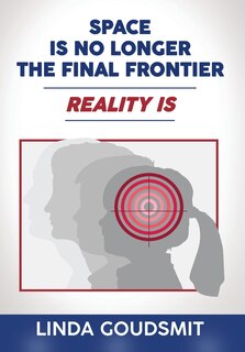 Couverture_Space Is No Longer the Final Frontier-Reality Is