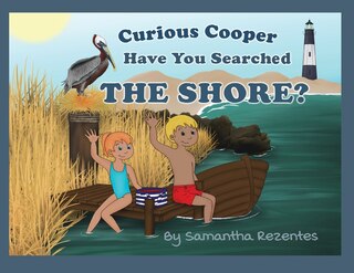 Front cover_Curious Cooper, Have You Searched the Shore?