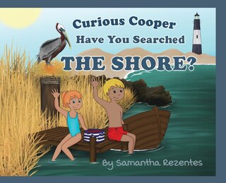 Front cover_Curious Cooper Have You Searched the Shore?