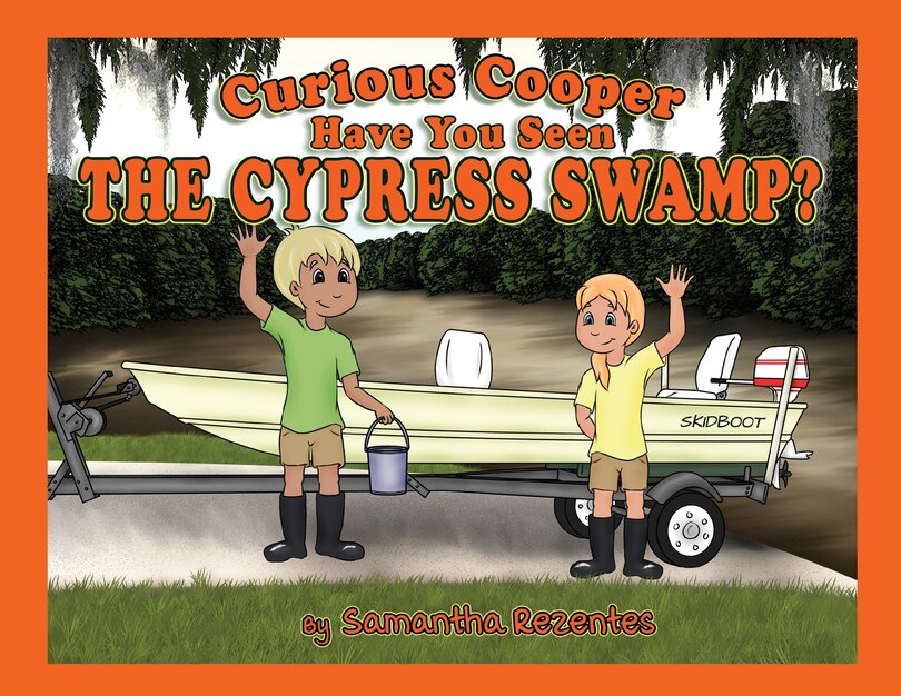 Front cover_Curious Cooper Have You Seen the Cypress Swamp?