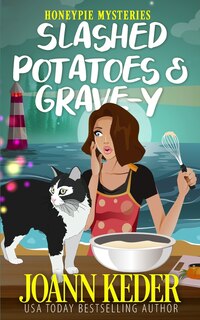 Front cover_Slashed Potatoes and Grave-y