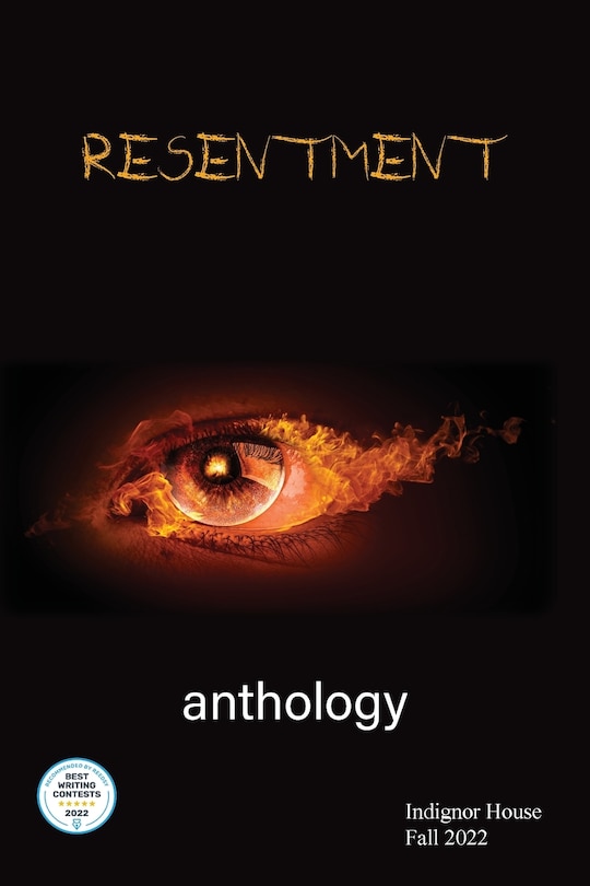 Resentment: Indignor House Anthology 2022