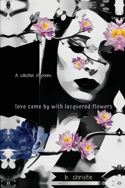 Couverture_love came by with lacquered flowers