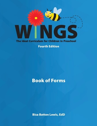 Wings: The Ideal Curriculum for Children in Preschool (Book of Forms)