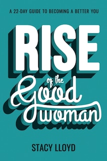 Front cover_Rise of the Good Woman