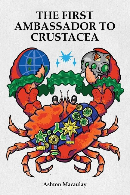 Front cover_The First Ambassador to Crustacea