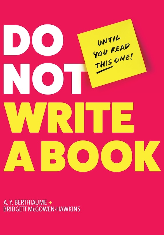 Front cover_Do Not Write a Book...Until You Read This One