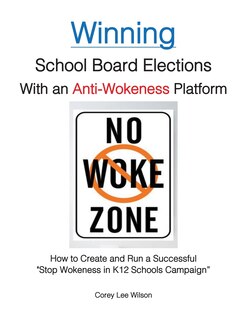 Couverture_Winning School Board Elections With an Anti-Wokeness Platform