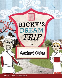 Front cover_Ricky's Dream Trip to Ancient China