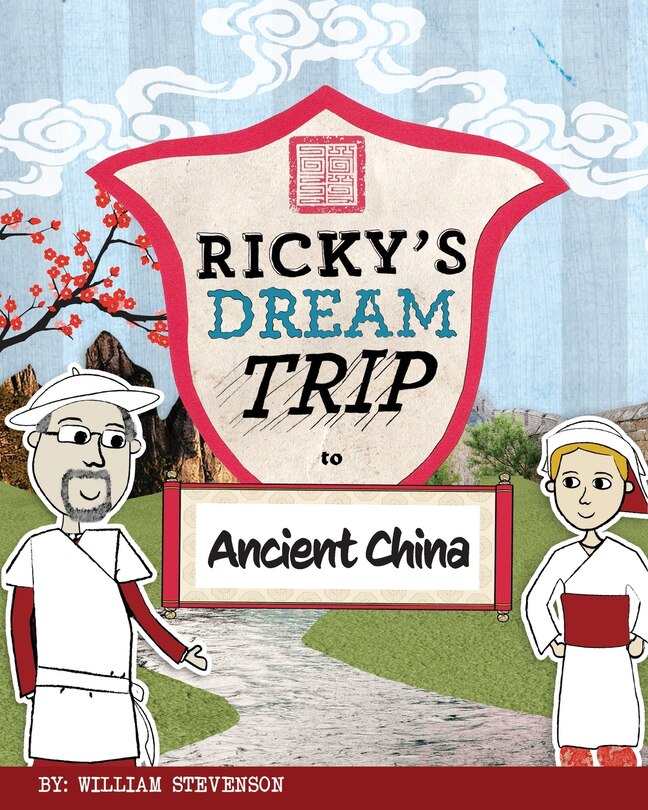 Front cover_Ricky's Dream Trip to Ancient China