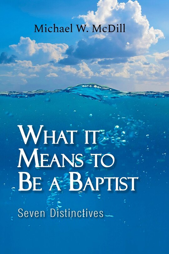 Couverture_What it Means to Be a Baptist