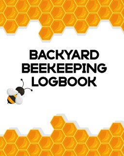 Front cover_Backyard Beekeeping Logbook