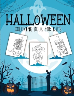 Halloween Coloring Book For Kids: Crafts Hobbies Home for Kids 3-5 For Toddlers Big Kids