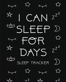 Front cover_I Can Sleep For Days