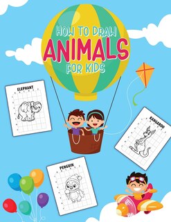 Couverture_How To Draw Animals For Kids