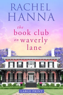 Front cover_The Book Club On Waverly Lane - Large Print