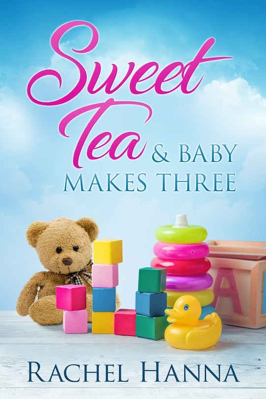Front cover_Sweet Tea & Baby Makes Three