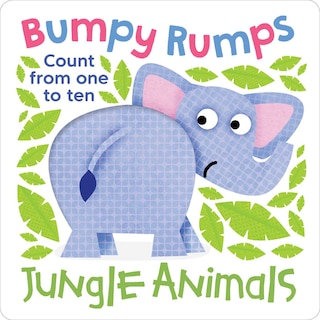 Front cover_Bumpy Rumps: Jungle Animals (A giggly, tactile experience!)