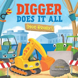 Front cover_DIGGER DOES IT ALL NOT REALLY