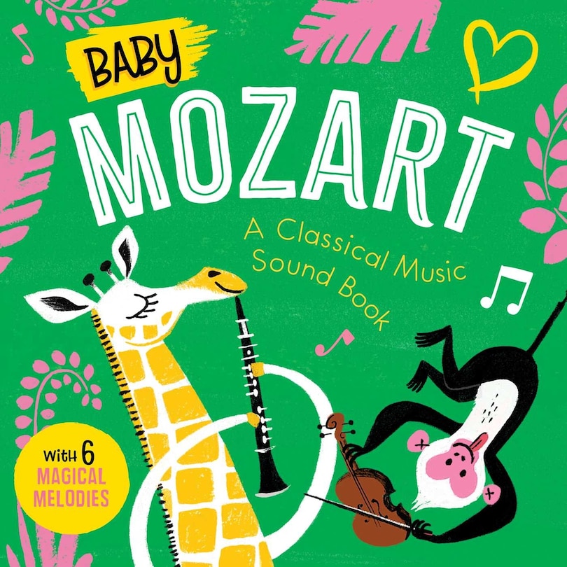 Front cover_Baby Mozart: A Classical Music Sound Book (With 6 Magical Melodies)