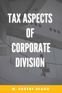 Front cover_Tax Aspects of Corporate Division
