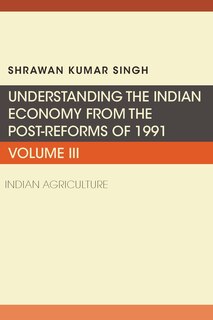 Front cover_Understanding The Indian Economy From The Post-reforms Of 1991