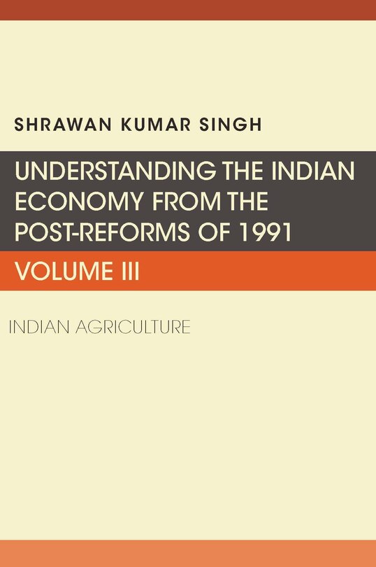 Front cover_Understanding The Indian Economy From The Post-reforms Of 1991