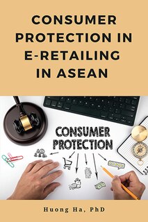 Front cover_Consumer Protection In E-retailing In Asean