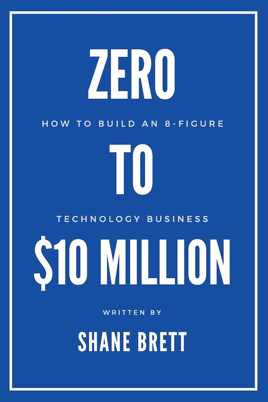 Couverture_Zero To $10 Million