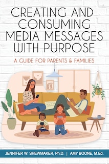 Front cover_Creating and Consuming Media Messages with Purpose