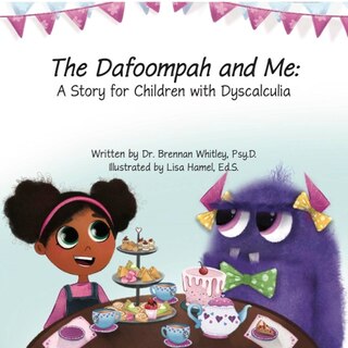 Front cover_The Dafoompah and Me: A Story for Children with Dyscalculia