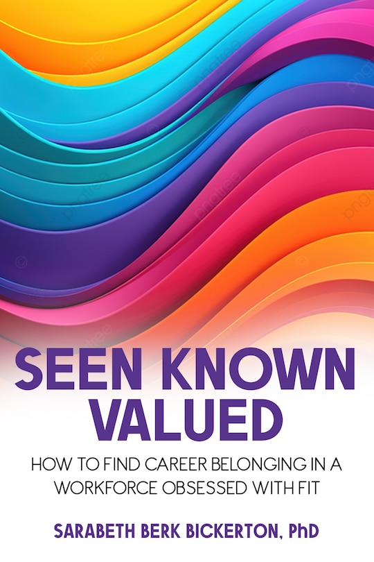Front cover_Be Seen Known Valued
