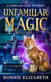 Front cover_Unfamiliar Magic